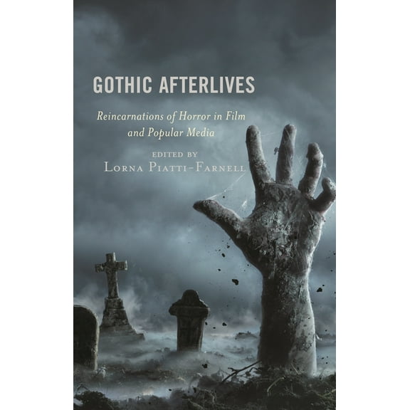 Remakes, Reboots, and Adaptations Gothic Afterlives: Reincarnations of Horror in Film and Popular Media, (Paperback)