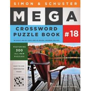 S&s Mega Crossword Puzzles: Simon & Schuster Mega Crossword Puzzle Book #18 (Series #18) (Paperback)