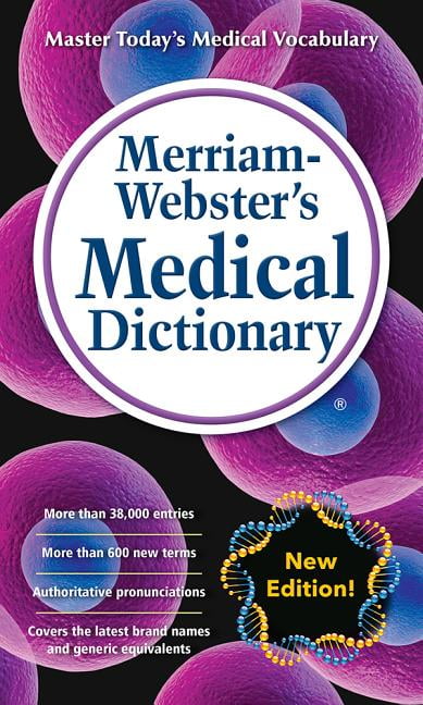 Merriam Webster s Medical Dictionary Paperback Walmart com