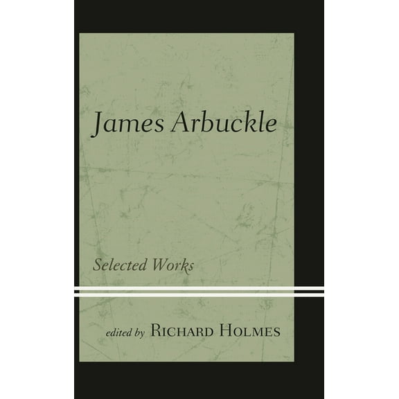 James Arbuckle: Selected Works, (Hardcover)