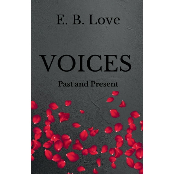 Voices: Past and Present, (Paperback)
