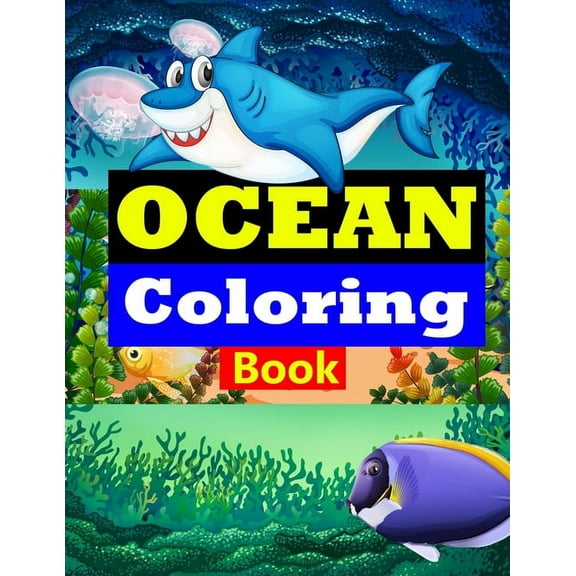 Ocean Coloring Book: Great Gift for Boys & Girls, Ages 4-8