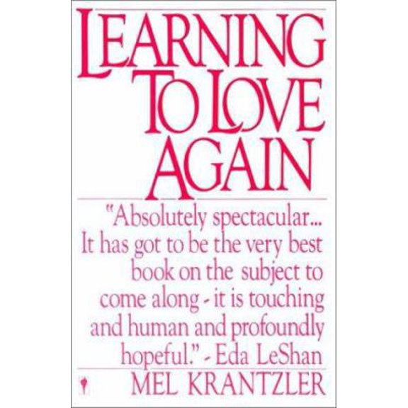 Pre-Owned Learning to Love Again (Paperback) 0060971002 9780060971007