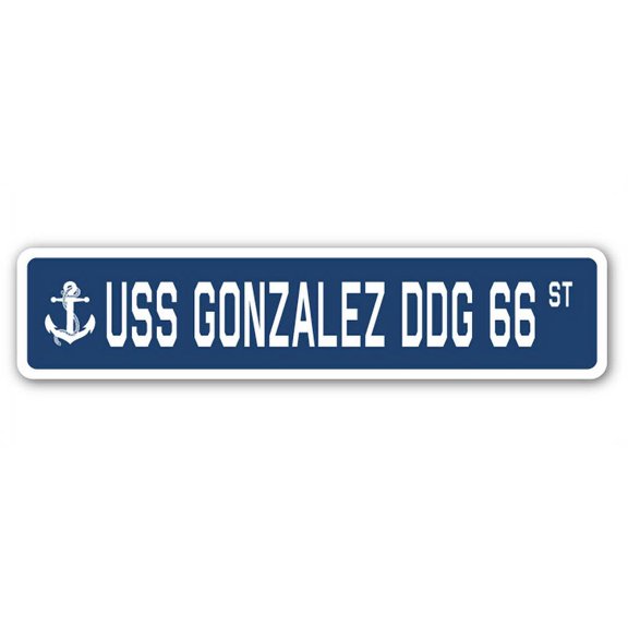 USS GONZALEZ DDG 66 Aluminum Street Sign us navy ship veteran sailor gift
