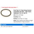 thumbnail image 2 of Front Line To Y-Line Exhaust Gasket - Compatible with 2001 - 2003 Toyota Highlander 3.0L V6 1MZ-FE 2002, 2 of 2