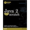 Java 2 from Scratch, Used [Paperback]