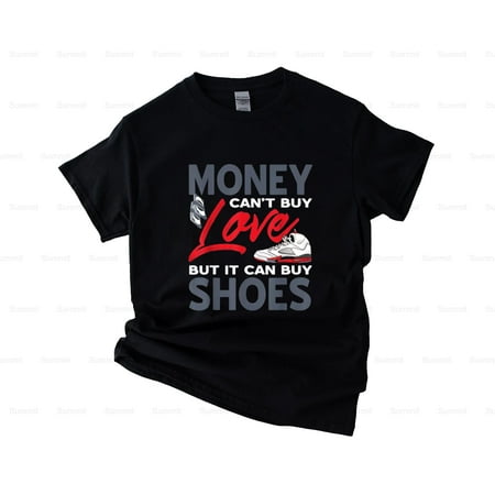 Summit89 Money Can t Buy Love But Shoes Sneakers  Funny  For All T-Shirt  SW  Hoodie  for Unisex  up to size 5XL.