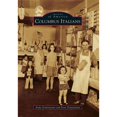 thumbnail image 1 of Pre-Owned Columbus Italians (Paperback) 073858276X 9780738582764, 1 of 1