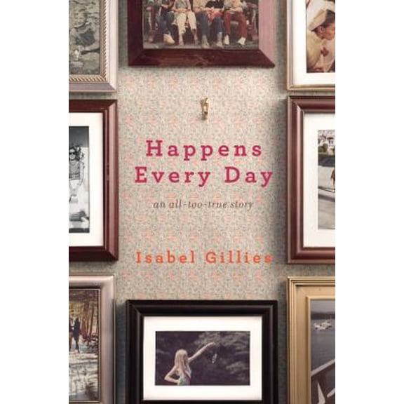 Pre-Owned Happens Every Day: An All-Too-True Story (Hardcover) 1439110077 9781439110072