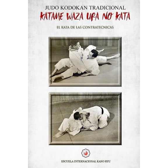 KATAME WAZA URA NO KATA (EspaÃ±ol), (Paperback)