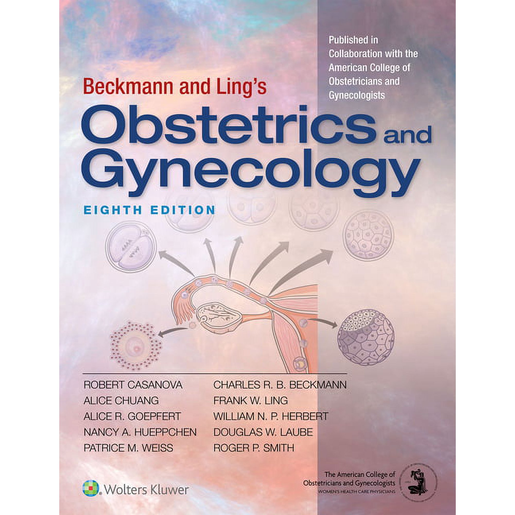 Beckmann and Ling's Obstetrics and Gynecology, 9781496353092, 1496353099, Paperback, Casanova; Dr. Robert