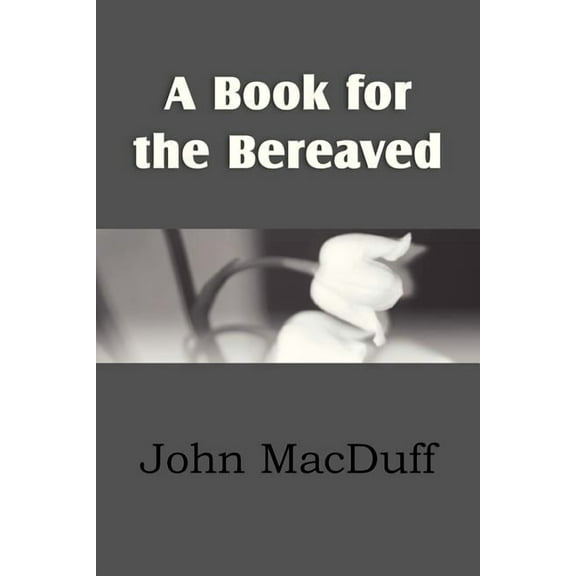 A Book for the Bereaved