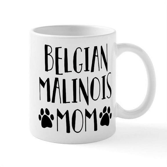 CafePress - Belgian Malinois Mom - 11 oz Ceramic Mug - Novelty Coffee Tea Cup
