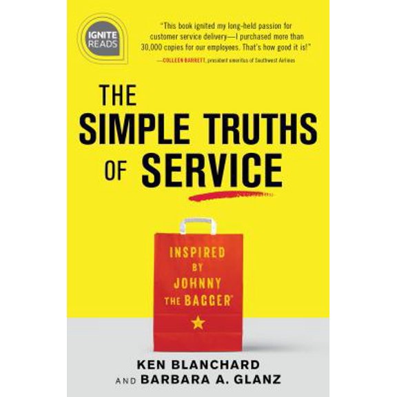 Pre-Owned The Simple Truths of Service: Inspired by Johnny the Bagger (Hardcover) 1492675458 9781492675457