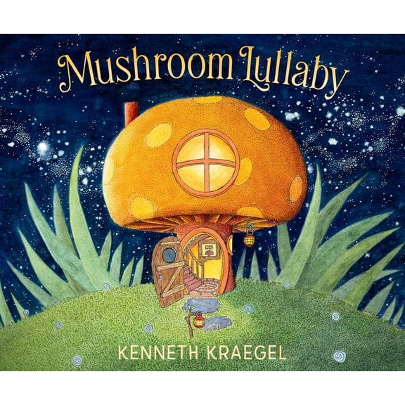 Lullaby Mushroom Lullaby, (Board Book)