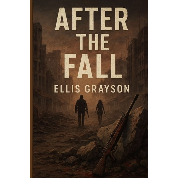 After the Fall by Ellis Grayson, (Paperback)