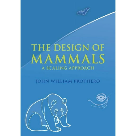 The Design of Mammals, (Hardcover)