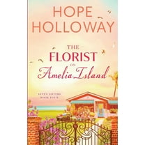 Seven Sisters The Florist on Amelia Island, Book 4, (Paperback)