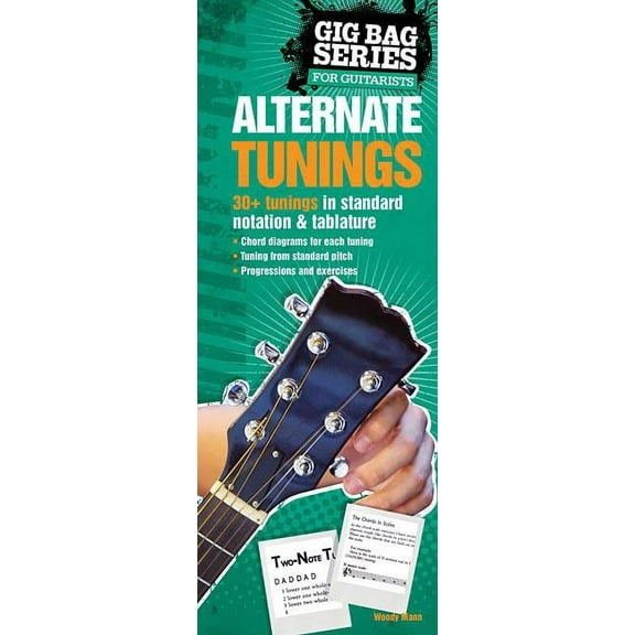 The Gig Bag Book Of Alternate Tunings For All Guitarists