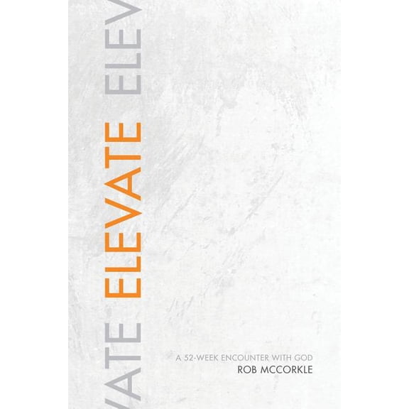 Elevate, (Paperback)
