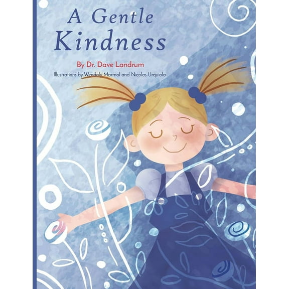A Gentle Kindness (Paperback)