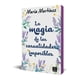 thumbnail image 1 of Libro La Magia De Las Casualidades Imposibles Tapa Blanda, Autor Maria Martinez, Editorial Crossbooks Mexico, 1 of 4