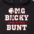 thumbnail image 3 of Instant Message - Omg Becky Look At That Bunt - Men's Pullover Hooded Fleece Sweatshirt, 3 of 6