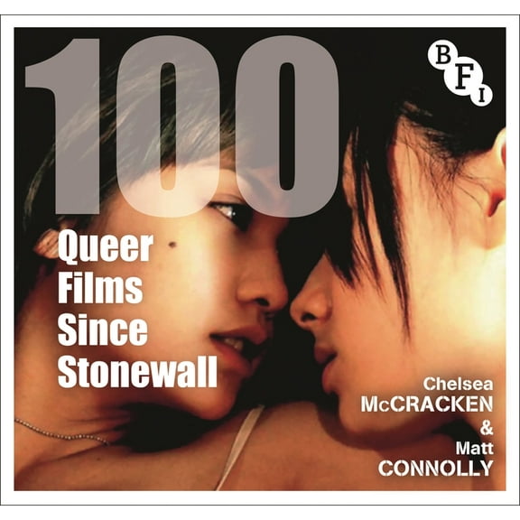 BFI Screen Guides 100 Queer Films Since Stonewall, (Paperback)