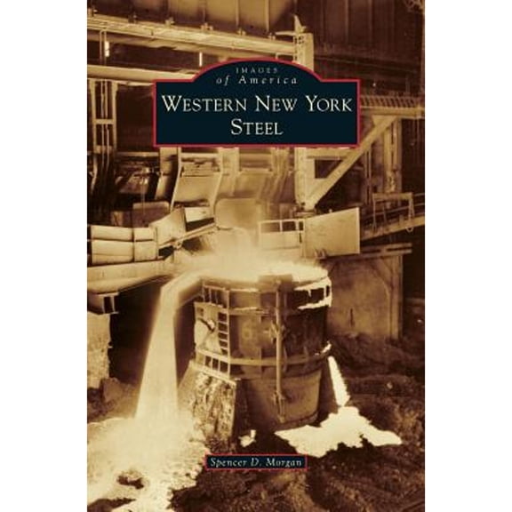 Western New York Steel (Hardcover)