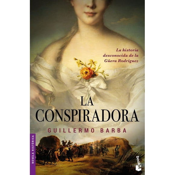 Libro La Conspiradora Tapa Blanda, Autor Guillermo Barba, Editorial Booket Mexico