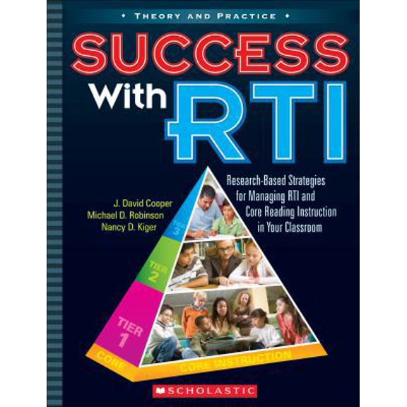Pre-Owned Success with RTI: Research-Based Strategies for Managing RTI and Core Reading Instruction in Your Classroom (Paperback) 0545204542 9780545204545