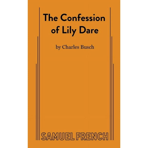 The Confession of Lily Dare, (Paperback)