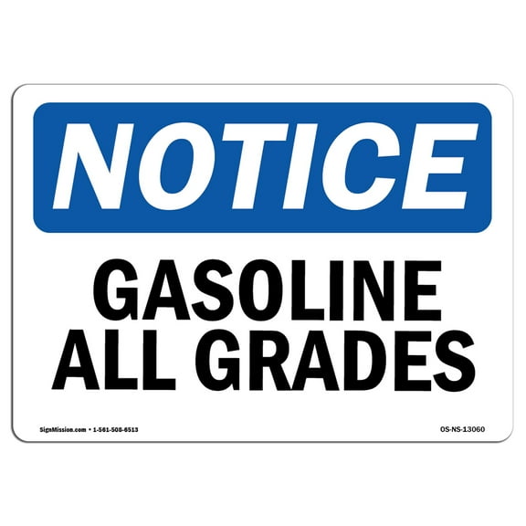 OSHA Notice Sign - Gasoline All Grades | Plastic Sign | Protect Your Business, Construction Site, Warehouse & Shop Area |  Made in the USA