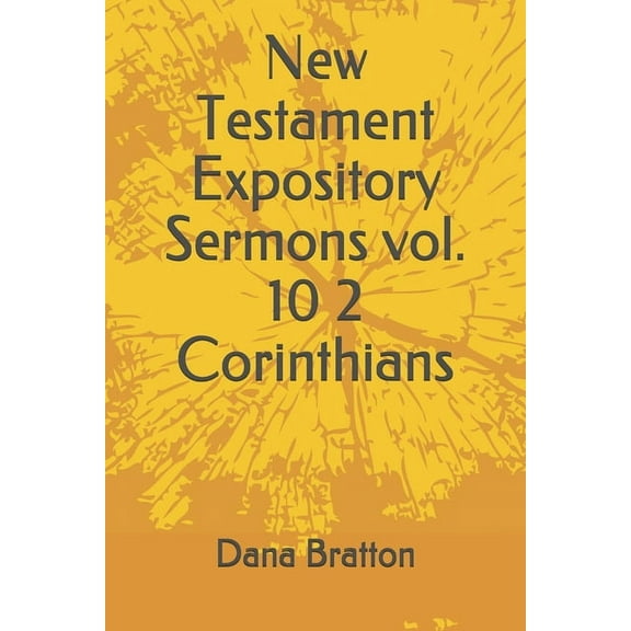 New Testament Expository Sermons vol. 10 2 Corinthians (Paperback)