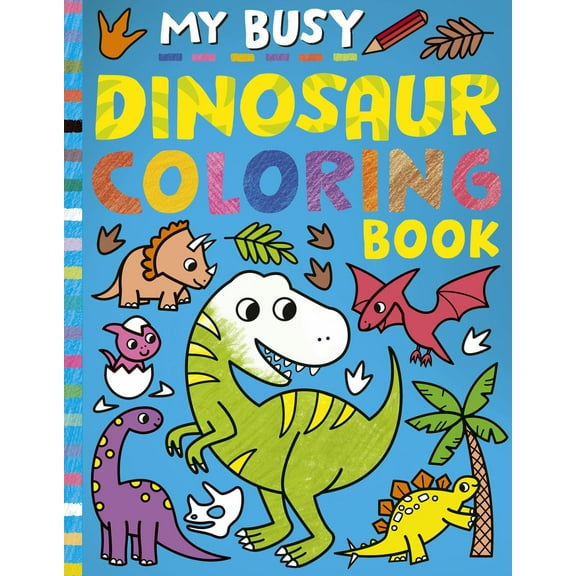 My Busy Dinosaur Coloring Book, 192 pages (Paperback)
