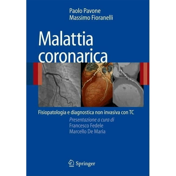 Malattia Coronarica: Fisiopatologia E Diagnostica Non Invasiva Con Tc, (Paperback)