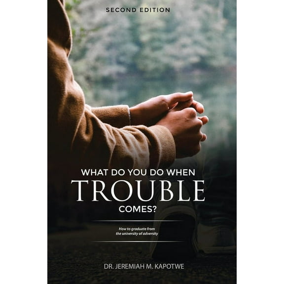 What Do You Do When Trouble Comes?, (Paperback)