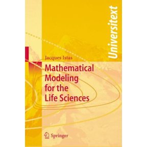 Pre-Owned Mathematical Modeling for the Life Sciences (Paperback) 354025305X 9783540253051
