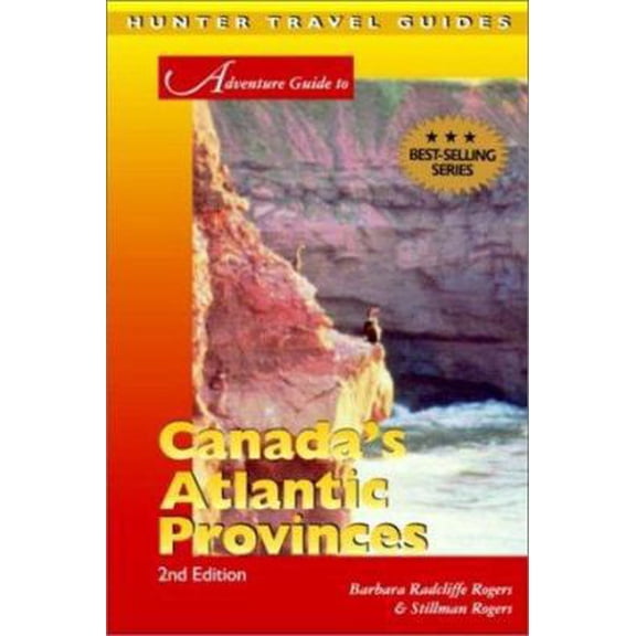Pre-Owned Adventure Guide to Canada's Atlantic Provinces (Paperback) 1588432645 9781588432643