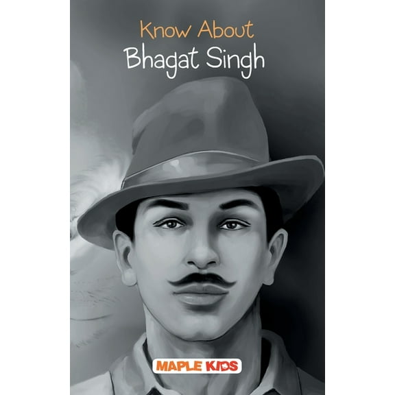Know About Bhagat Singh, (Paperback)