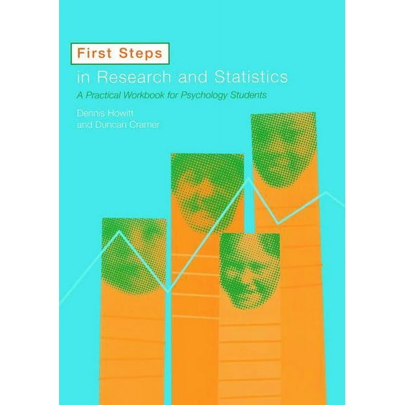 First Steps in Research and Statistics: A Practical Workbook for Psychology Students, (Hardcover)