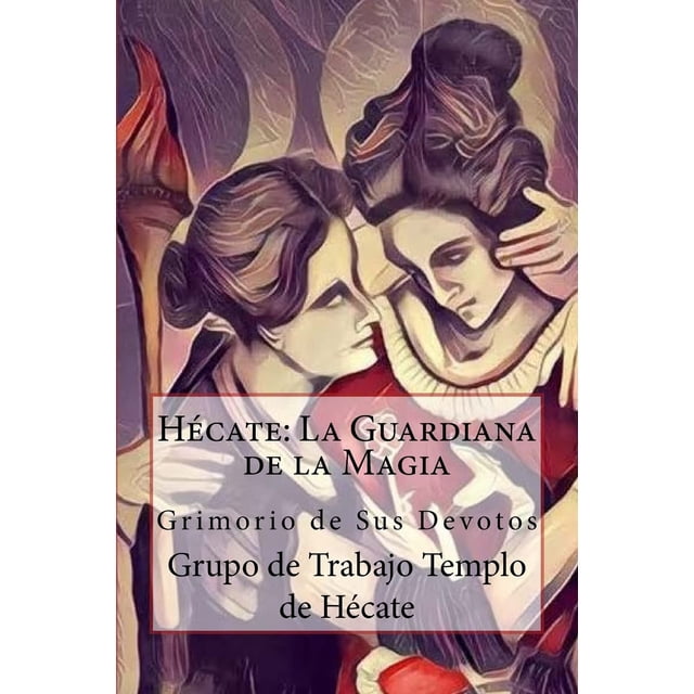 Libro Hécate La Guardiana de la Edición en español