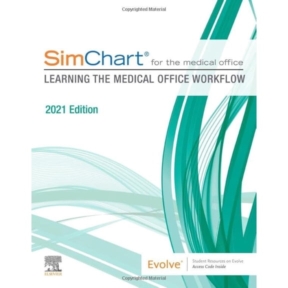 Pre-Owned Simchart for the Medical Office: Learning the Medical Office Workflow - 2021 Edition (Paperback) 0323824315 9780323824316