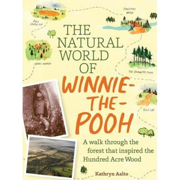 Pre-Owned The Natural World of Winnie-The-Pooh: A Walk Through the Forest That Inspired the Hundred Acre Wood (Hardcover) 1604695994 9781604695991