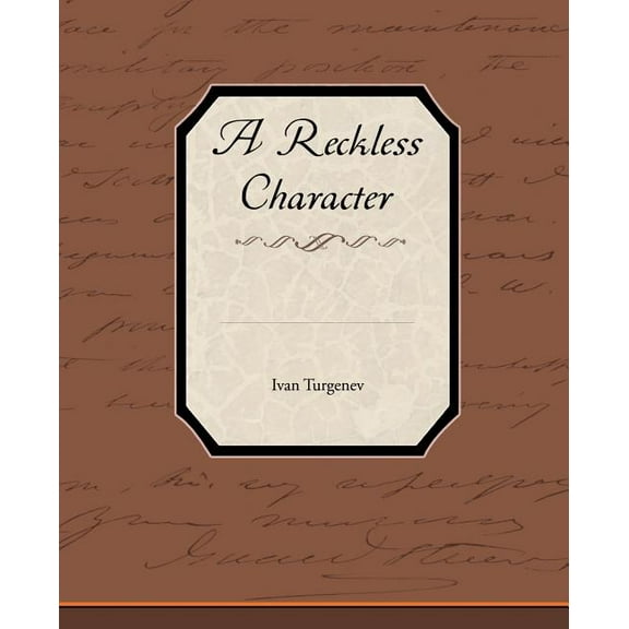 A Reckless Character (Paperback)