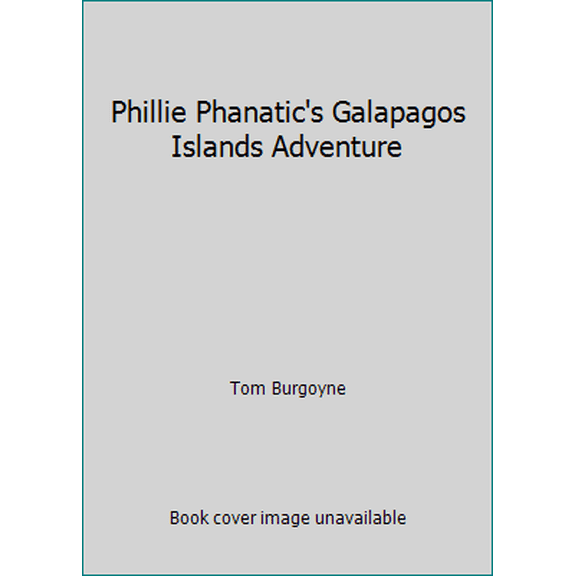 Pre-Owned Phillie Phanatic's Galapagos Islands Adventure (Hardcover) 1935592017 9781935592013