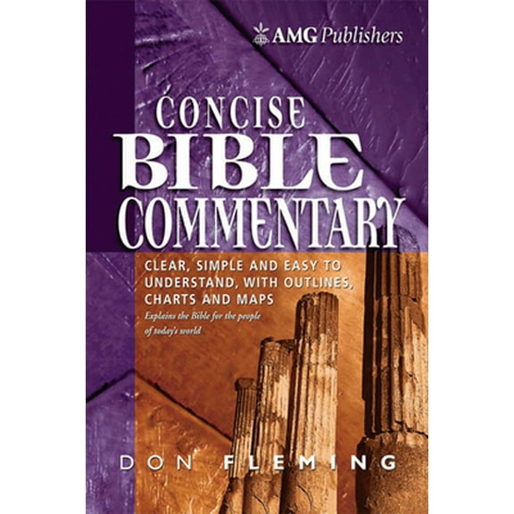 Pre-Owned AMG Concise Bible Commentary (AMG Concise Series) (Hardcover) 0899576729 9780899576725