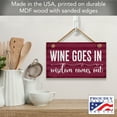 thumbnail image 6 of CounterArt "Wine Goes In" Hanging Wood Wall Sign 9.5" by 5.75", 6 of 7