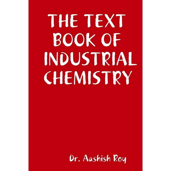 The Text Book of Industrial Chemistry, (Paperback)