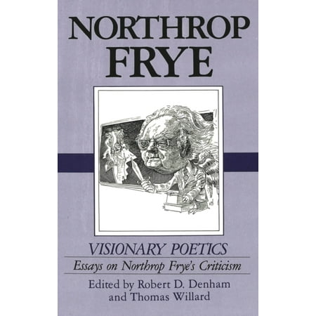 northrop frye essays Northrop frye essays: over 180,000 northrop frye essays, northrop frye term papers, northrop frye research paper, book reports 184 990 essays, term and research papers available for unlimited access. northrop frye essays Northrop frye essays: over 180,000 northrop frye essays, northrop frye term papers, northrop frye research paper, book reports 184 990 essays, term and research papers available for unlimited access.